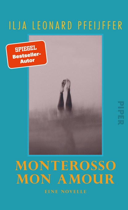 Monterosso mon amour, Ilja Leonard Pfeijffer - Gebonden - 9783492071741