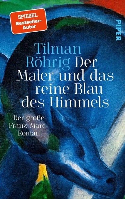 Der Maler und das reine Blau des Himmels, Tilman Röhrig - Gebonden - 9783492071789