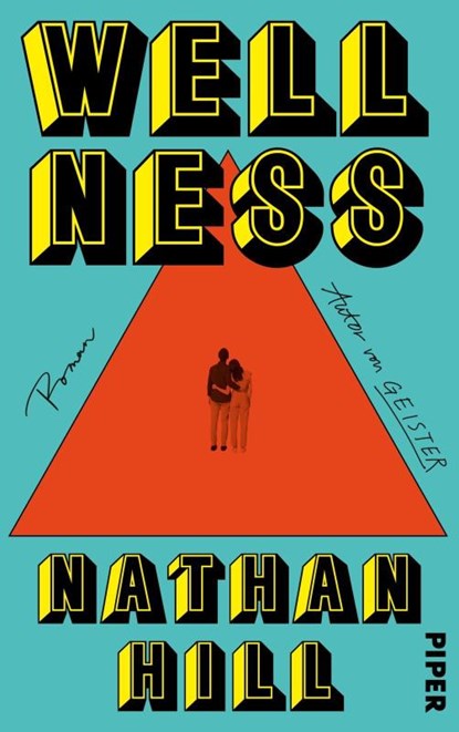 Wellness, Nathan Hill - Gebonden - 9783492072144
