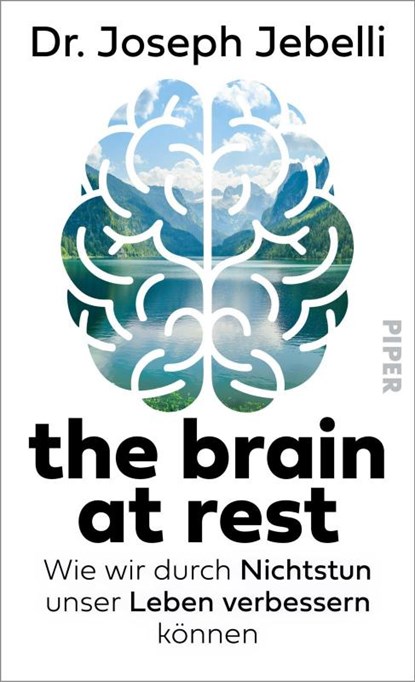 the brain at rest, Joseph Jebelli - Gebonden - 9783492072441