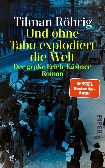 Und ohne Tabu explodiert die Welt, Tilman Röhrig - Gebonden - 9783492072458