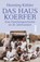 DAS HAUS KOERFER, Henning Köhler - Gebonden - 9783492072656
