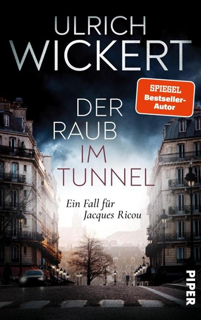 Der Raub im Tunnel, Ulrich Wickert - Gebonden - 9783492072861