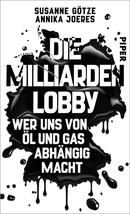 Die Milliarden-Lobby, Susanne Götze ; Annika Joeres - Gebonden - 9783492073318