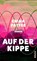 Auf der Kippe, Emma Pattee - Gebonden - 9783492073363