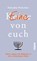 (K)eine von euch, Yehudis Fletcher - Gebonden - 9783492073585