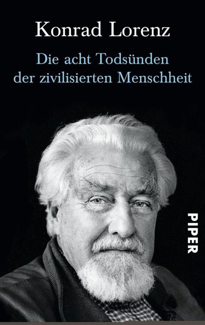 Die acht Todsünden der zivilisierten Menschheit, Konrad Lorenz - Paperback - 9783492200509
