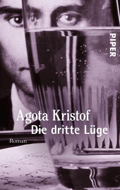 Die dritte Lüge, Agota Kristof - Paperback - 9783492222877