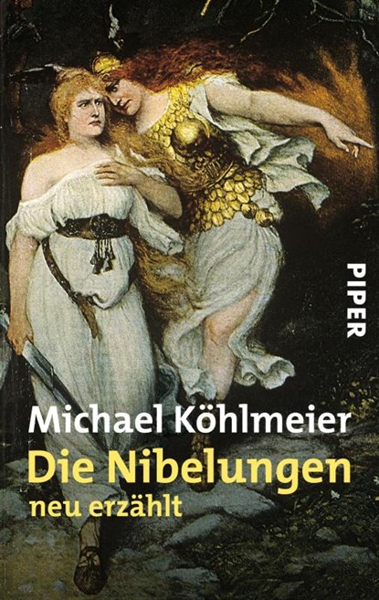 Die Nibelungen, Michael Kohlmeier - Paperback - 9783492228824