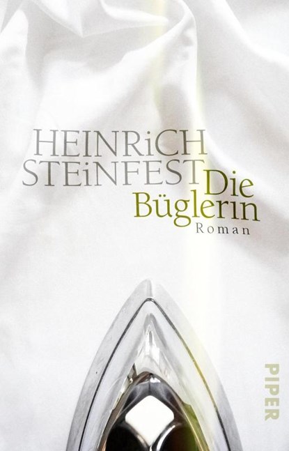 Die Büglerin, Heinrich Steinfest - Paperback - 9783492232012