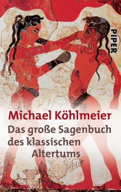 Das große Sagenbuch des klassischen Altertums, Michael Köhlmeier - Paperback - 9783492238045
