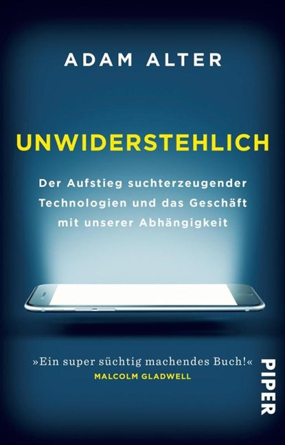 Unwiderstehlich, Adam Alter - Paperback - 9783492242226