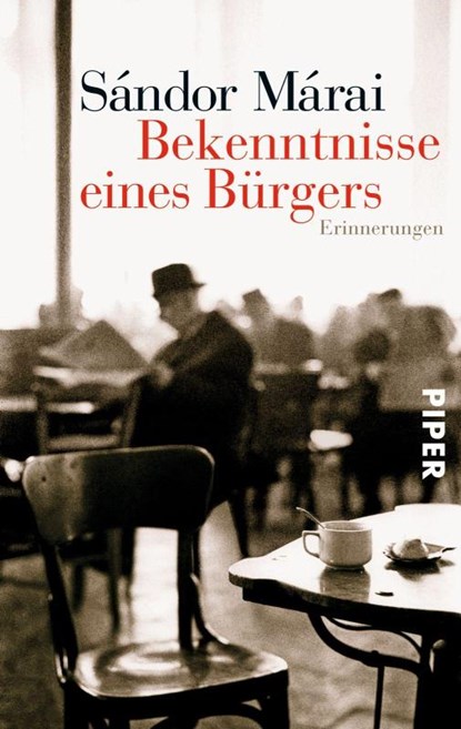 Bekenntnisse eines Bürgers, Sándor Márai - Paperback - 9783492253116