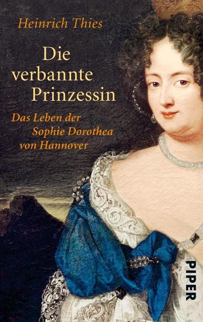 Die verbannte Prinzessin, Heinrich Thies - Paperback - 9783492253574
