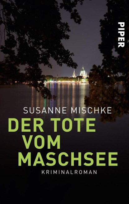 Der Tote vom Maschsee, Susanne Mischke - Paperback - 9783492258753