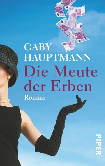 Die Meute der Erben, Gaby Hauptmann - Paperback - 9783492263610