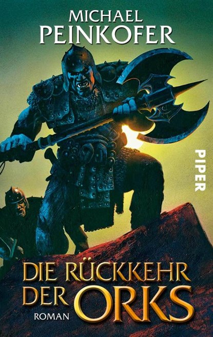 Die Rückkehr der Orks, Michael Peinkofer - Paperback - 9783492266505