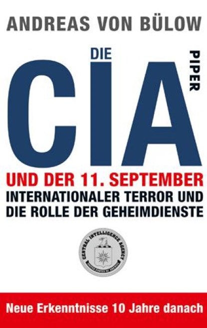 Die CIA und der 11. September, Andreas von Bülow - Paperback - 9783492272513