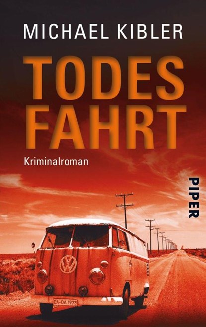 Todesfahrt, Michael Kibler - Paperback - 9783492273572