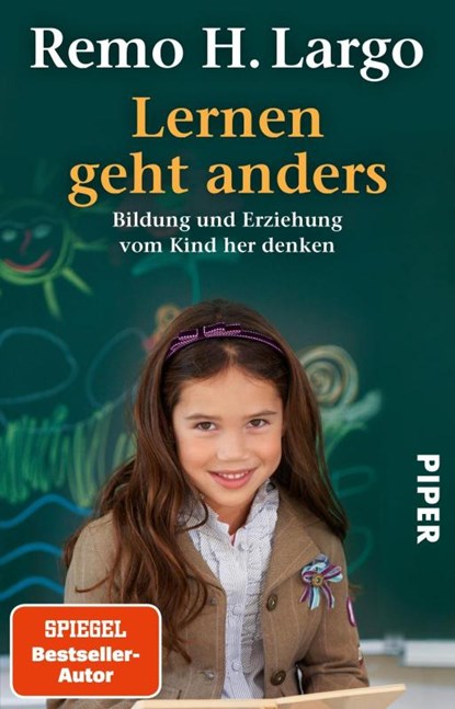 Lernen geht anders, Remo H. Largo - Paperback - 9783492274111