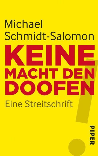 Keine Macht den Doofen, Michael Schmidt-Salomon - Paperback - 9783492274944