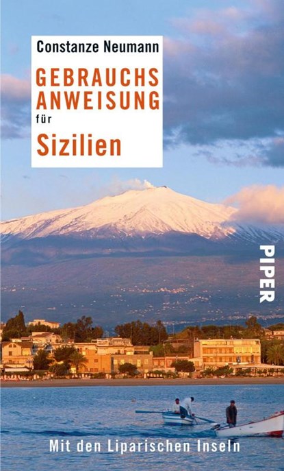 Gebrauchsanweisung für Sizilien, Constanze Neumann - Paperback - 9783492276030