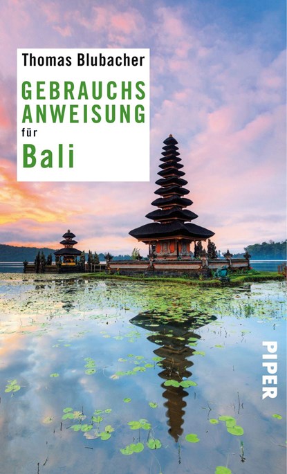 Gebrauchsanweisung für Bali, Thomas Blubacher - Paperback - 9783492276658