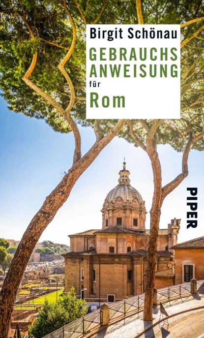 Gebrauchsanweisung für Rom, Birgit Schönau - Paperback - 9783492276771