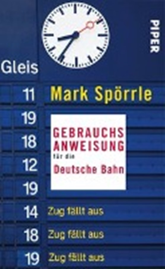Spörrle, M: Gebrauchsanweisung / Deutsche Bahn
