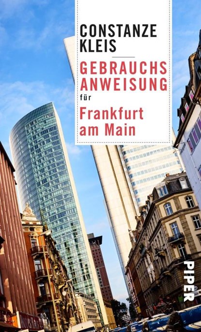 Gebrauchsanweisung für Frankfurt am Main, Constanze Kleis - Paperback - 9783492277327