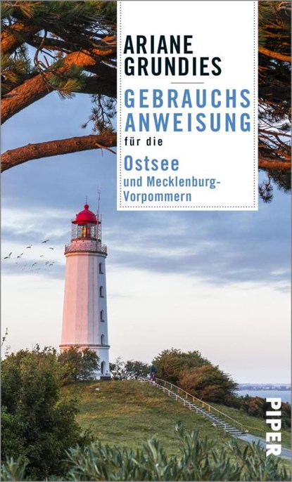 Gebrauchsanweisung für die Ostsee und Mecklenburg-Vorpommern, Ariane Grundies - Paperback - 9783492277532