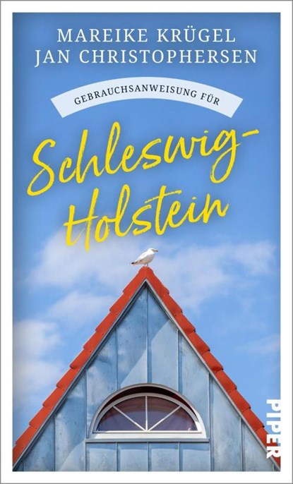 Gebrauchsanweisung für Schleswig-Holstein, Mareike Krügel ; Jan Christophersen - Paperback - 9783492277570