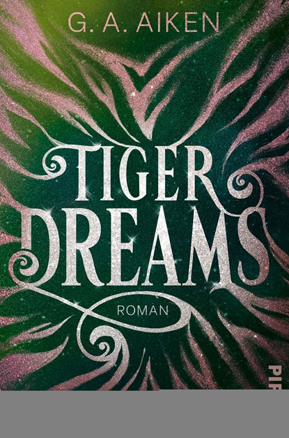 Tiger Dreams, G. A. Aiken - Paperback - 9783492282727