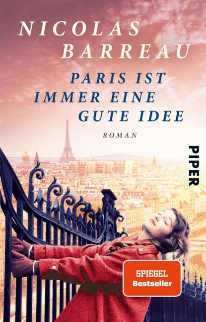 Paris ist immer eine gute Idee, Nicolas Barreau - Paperback - 9783492302470