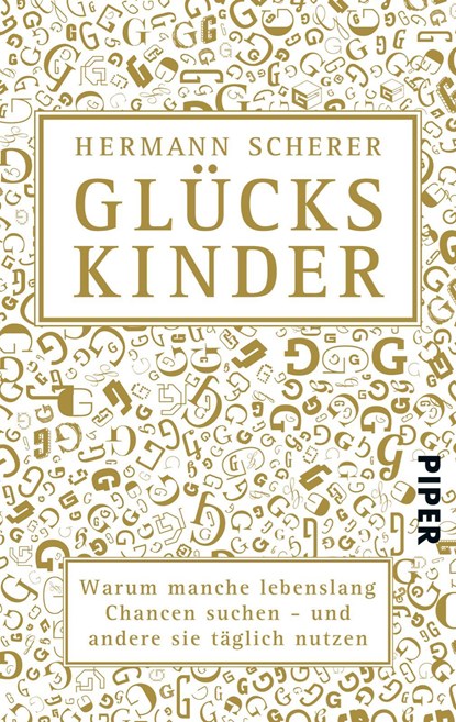 Glückskinder, Hermann Scherer - Paperback - 9783492302807