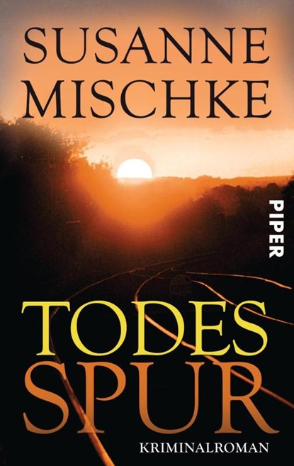 Todesspur, Susanne Mischke - Paperback - 9783492303187
