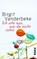 Ich sehe was, was du nicht siehst, Birgit Vanderbeke - Paperback - 9783492304498