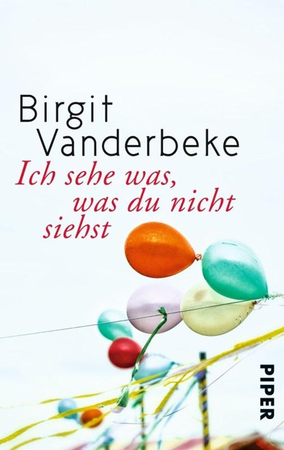Ich sehe was, was du nicht siehst, Birgit Vanderbeke - Paperback - 9783492304498
