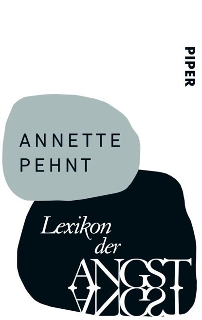 Lexikon der Angst, Annette Pehnt - Paperback - 9783492306423