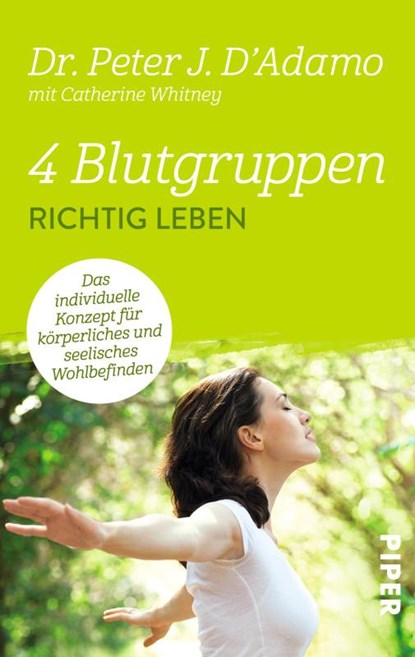 4 Blutgruppen - Richtig leben, Peter J. D'Adamo - Paperback - 9783492306539