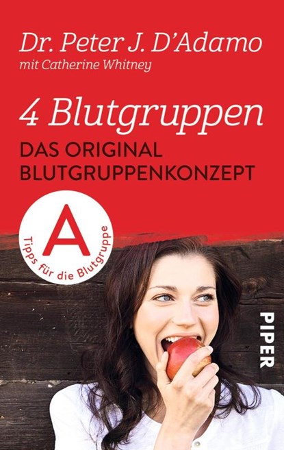 4 Blutgruppen - Das Original-Blutgruppenkonzept, Peter J. D'Adamo - Paperback - 9783492306546