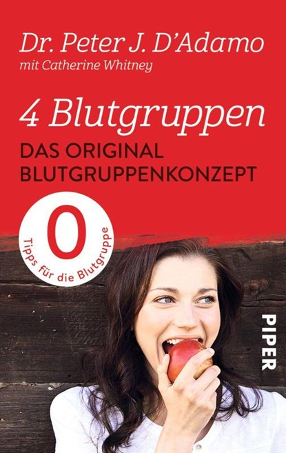 4 Blutgruppen - Das Original-Blutgruppenkonzept, Peter J. D'Adamo - Paperback - 9783492306553