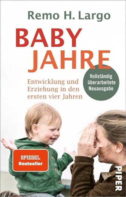 Babyjahre, Remo H. Largo - Paperback - 9783492306843