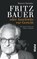 Fritz Bauer, Ronen Steinke - Paperback - 9783492307093