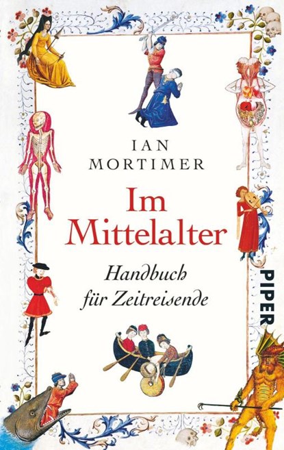 Im Mittelalter, Ian Mortimer - Paperback - 9783492307130
