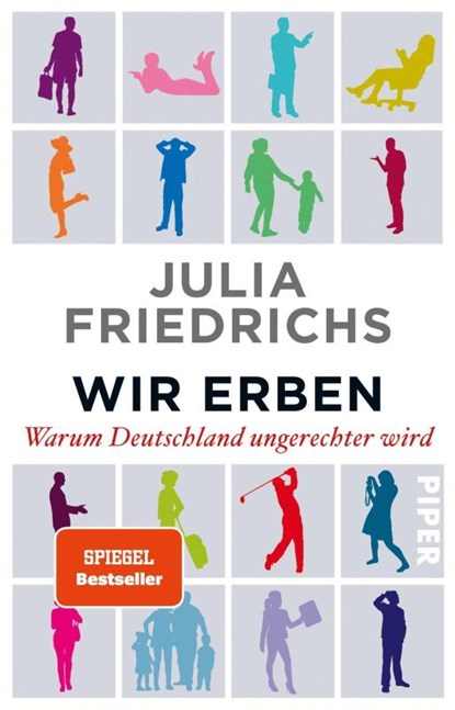 Wir Erben, Julia Friedrichs - Paperback - 9783492308991