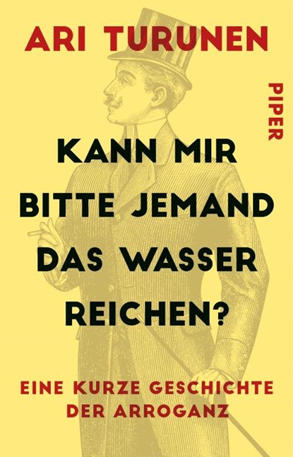 Kann mir bitte jemand das Wasser reichen?, Ari Turunen - Paperback - 9783492309585