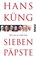 Sieben Päpste, Hans Küng - Paperback - 9783492310086