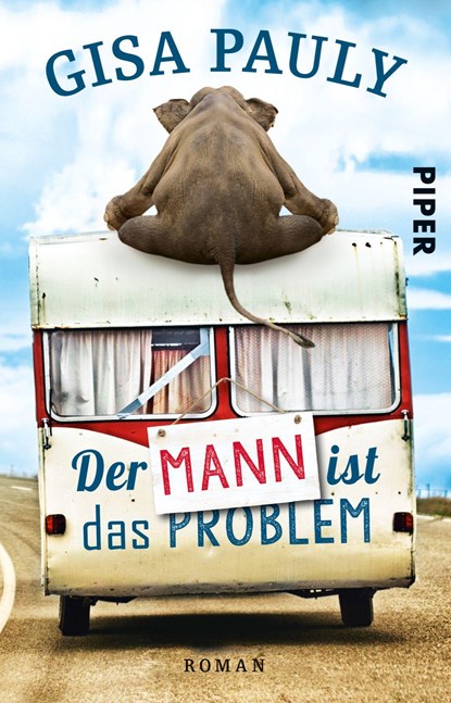 Der Mann ist das Problem, Gisa Pauly - Paperback - 9783492310185