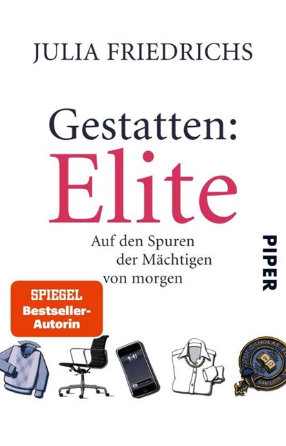 Gestatten: Elite, Julia Friedrichs - Paperback - 9783492310390